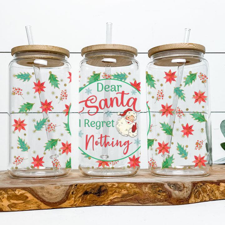 Dear Santa I Regret Nothing Frosted Glass Tumbler Libby Soda Can