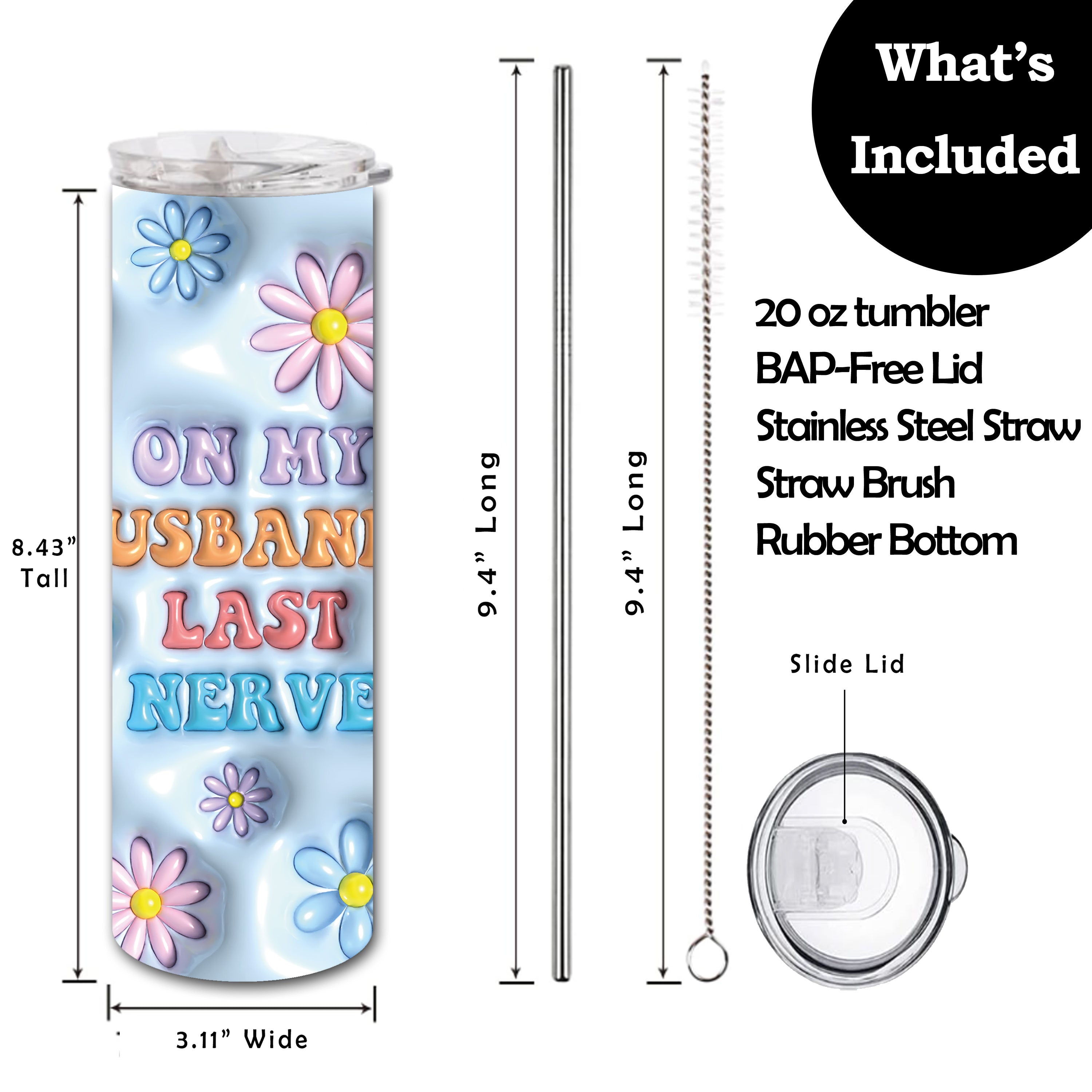 Funny On My Husbands Last Nerve Skinny Tumbler