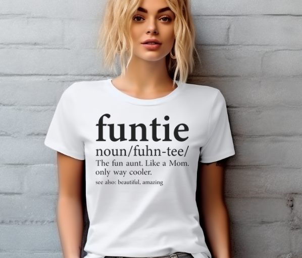 Funtie the fun aunt funny gift shirt for cool family members