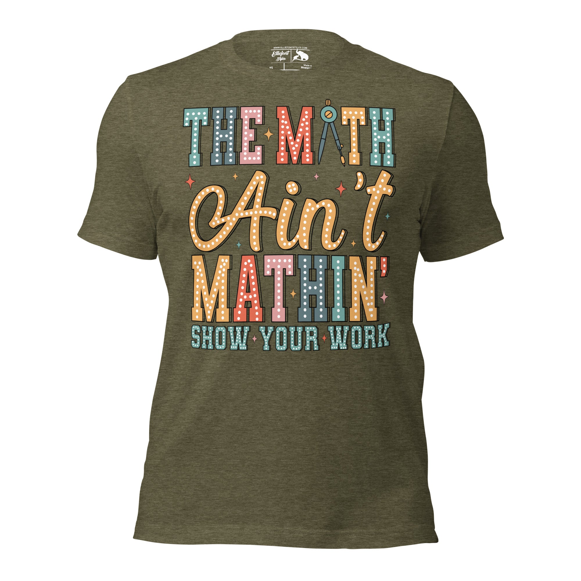 Funny geometry teacher shirt featuring show your work phrase