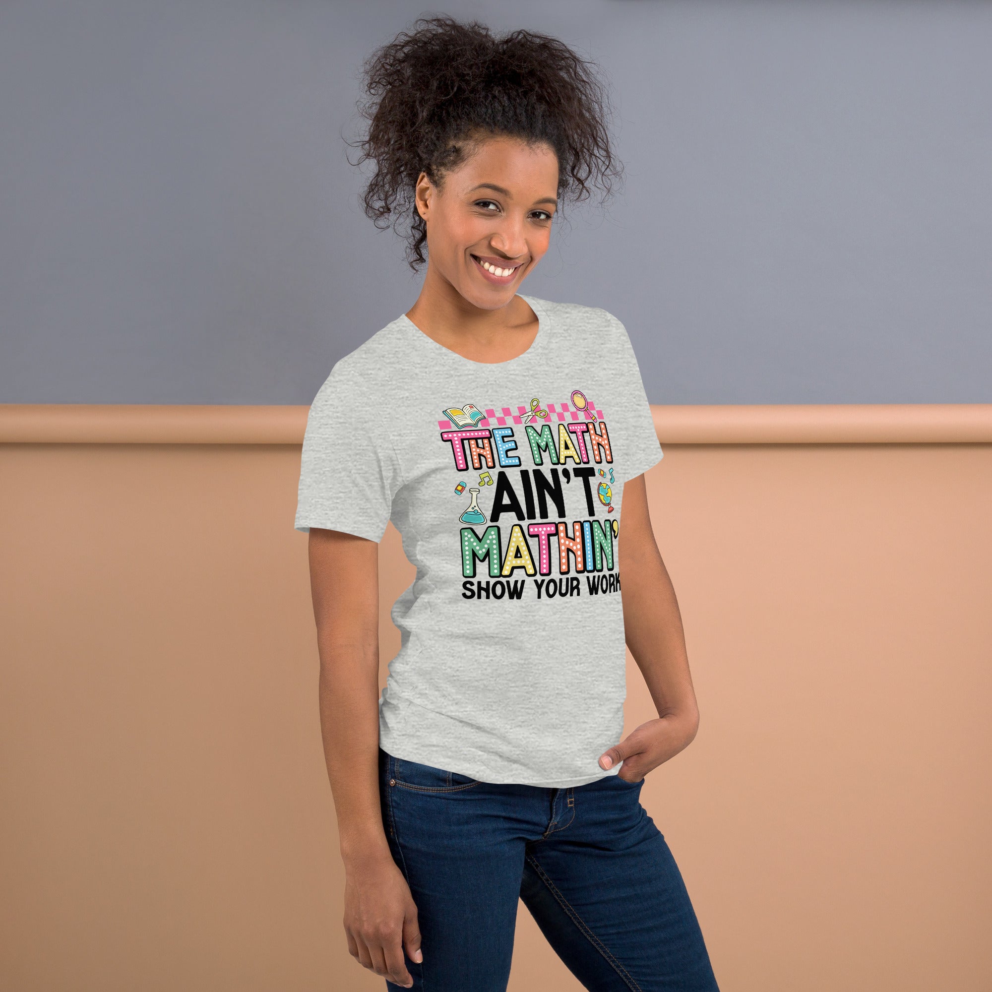 Math teacher gift tee that says Show Your Work in retro style