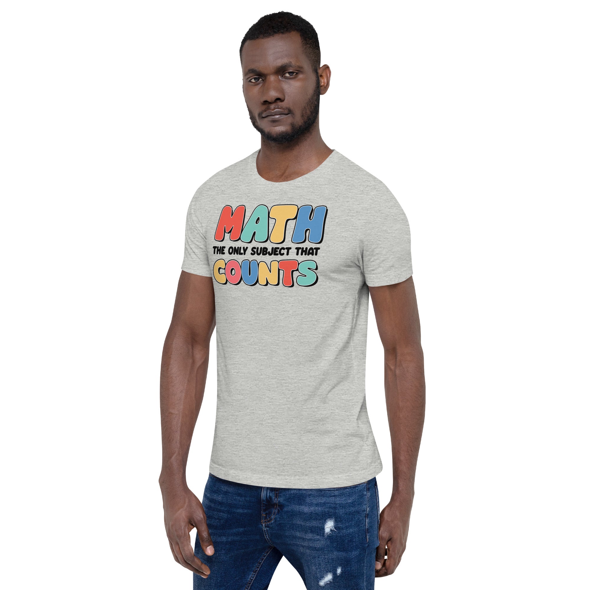 Math teacher graphic tee with witty classroom humor quote
