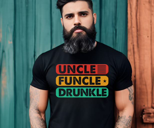 Uncle Funcle Druncle funny t-shirt gift for fun-loving uncle