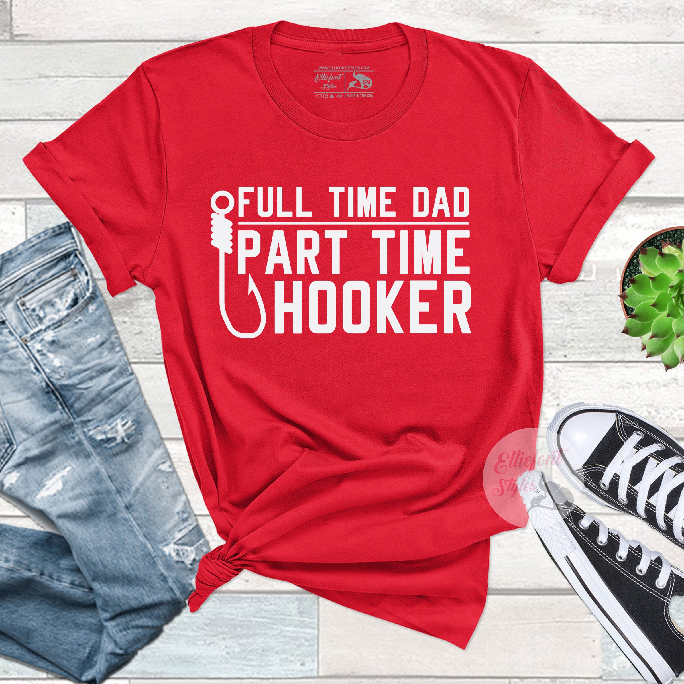 Full Time Dad Part Time Hooker Fishing Shirt