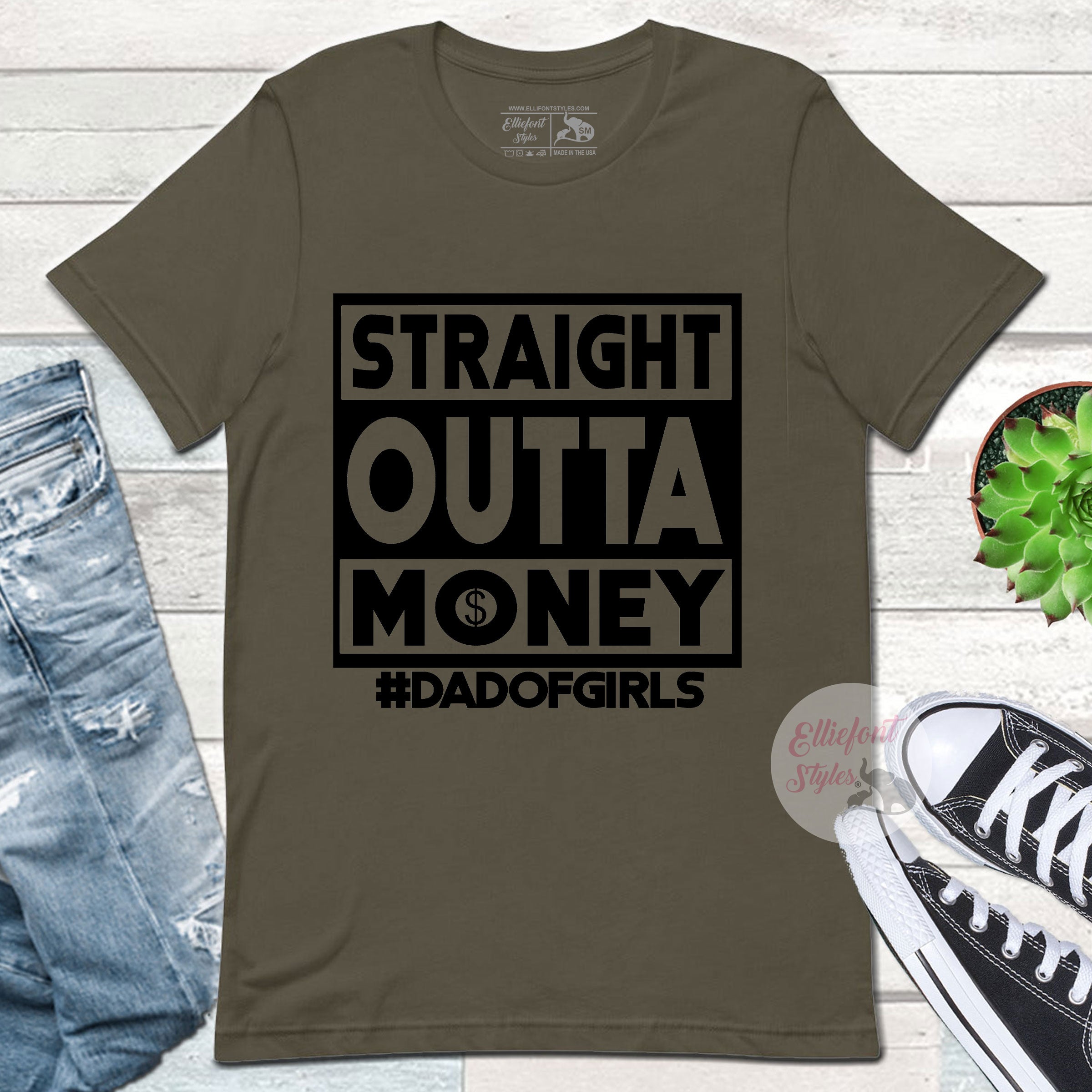 Straight Outta Money Dad Of Girls Shirt