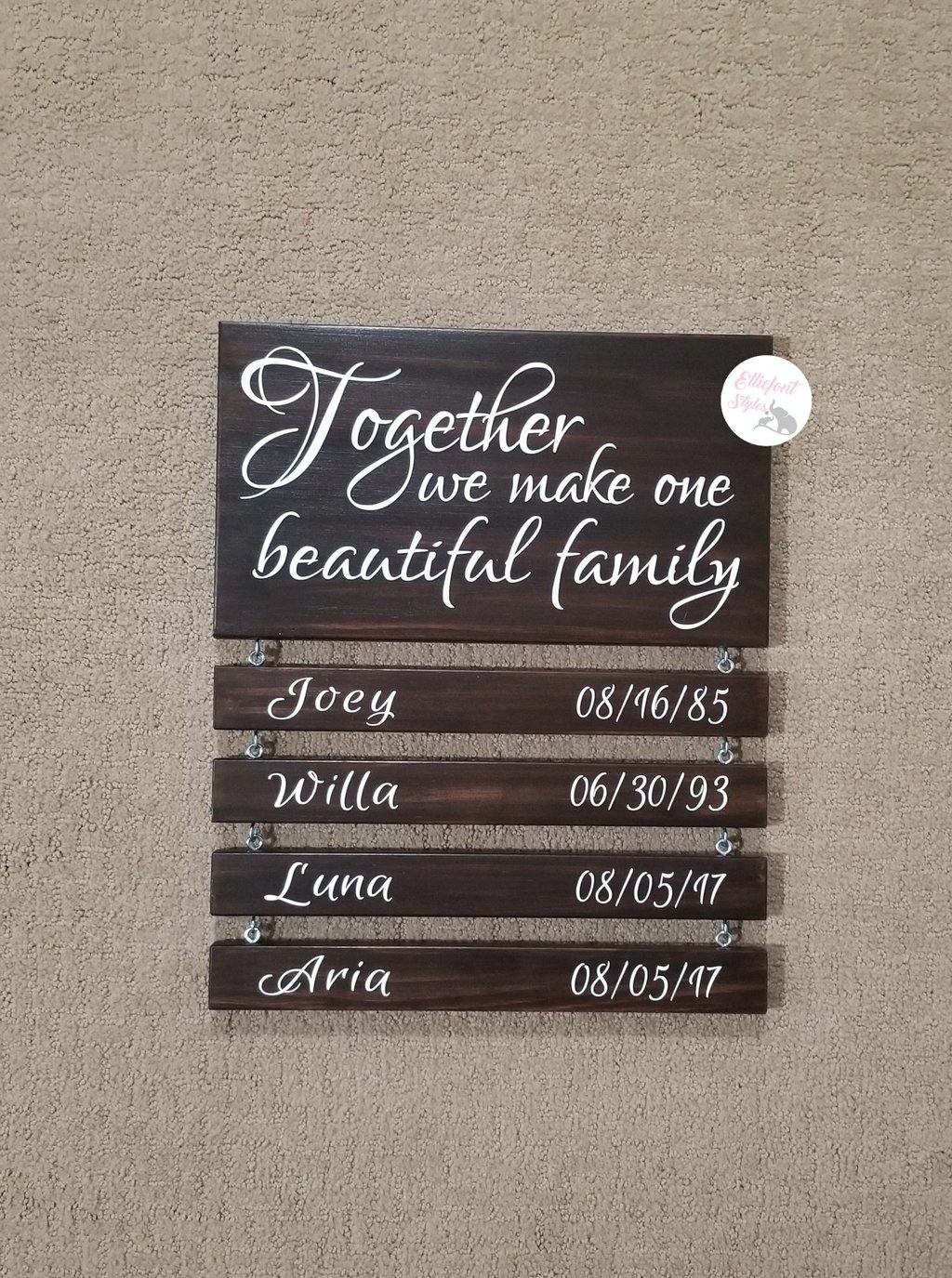 Together We Make One Beautiful Family Sign - Elliefont Styles