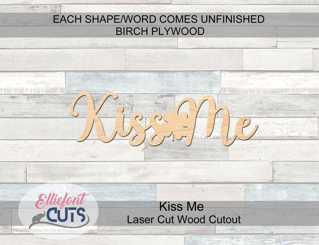 Kiss Me Wood Words - Elliefont Styles