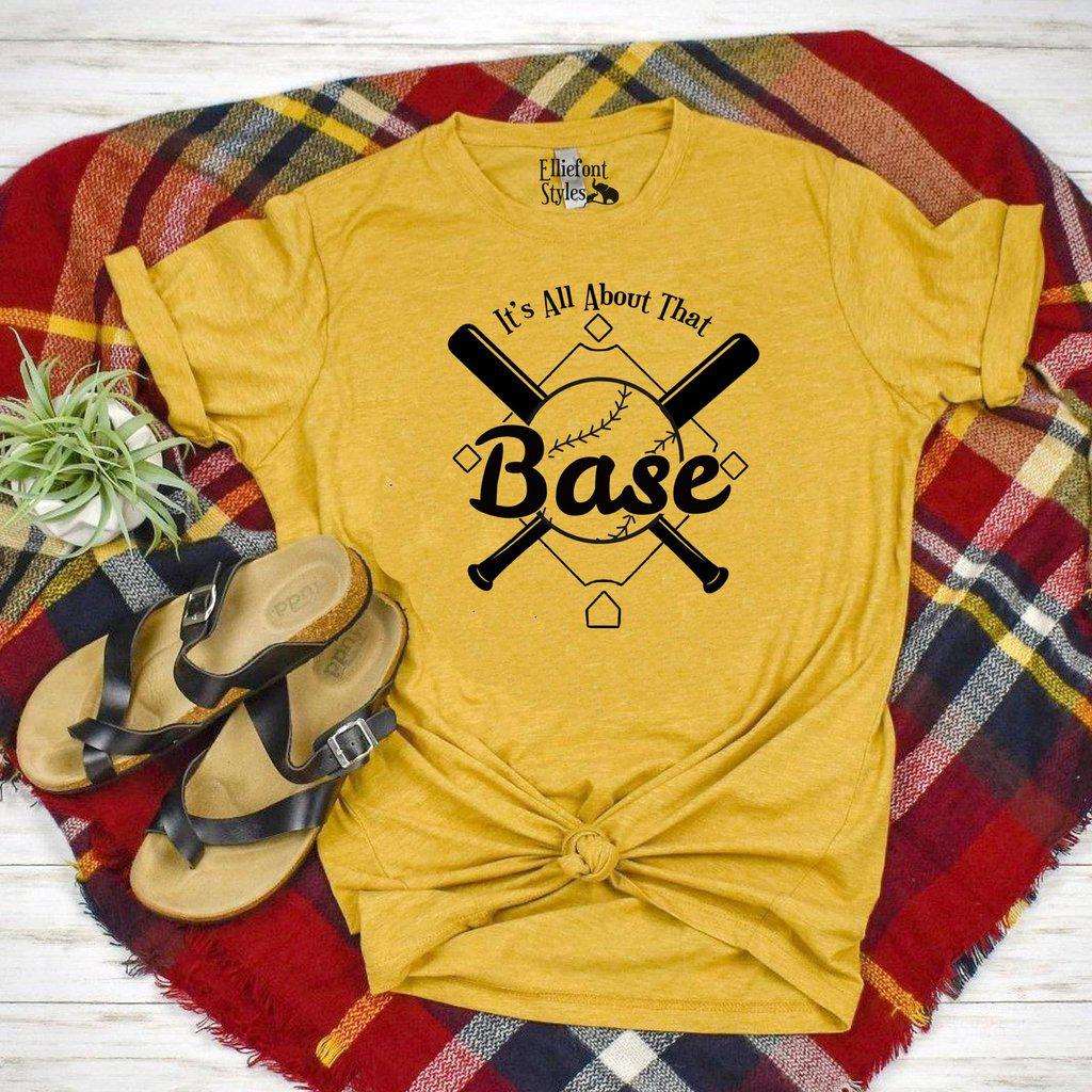 All About That Base Shirt - Elliefont Styles
