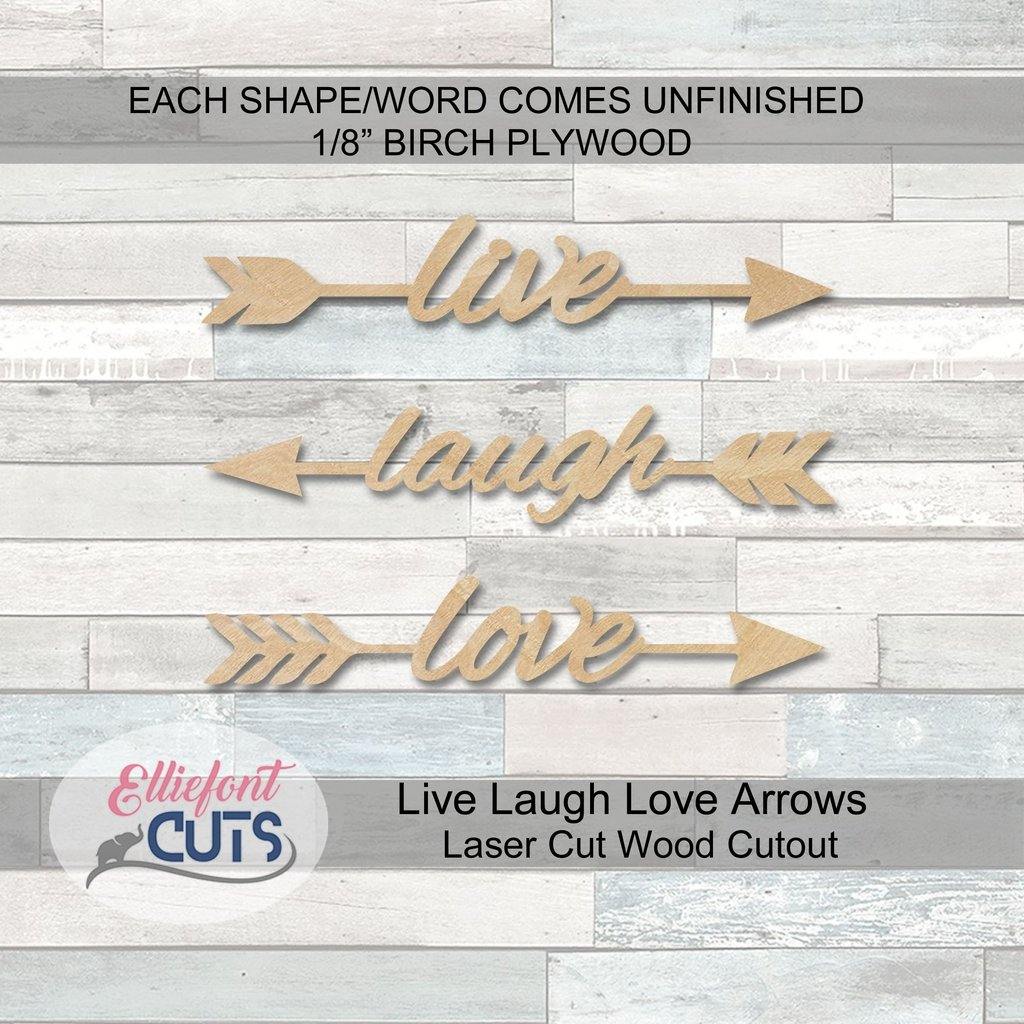 Live Laugh Love Arrows Wood Cutouts - Elliefont Styles
