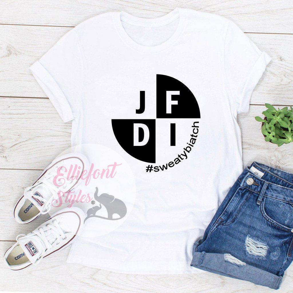 JFDI Shirt - Elliefont Styles