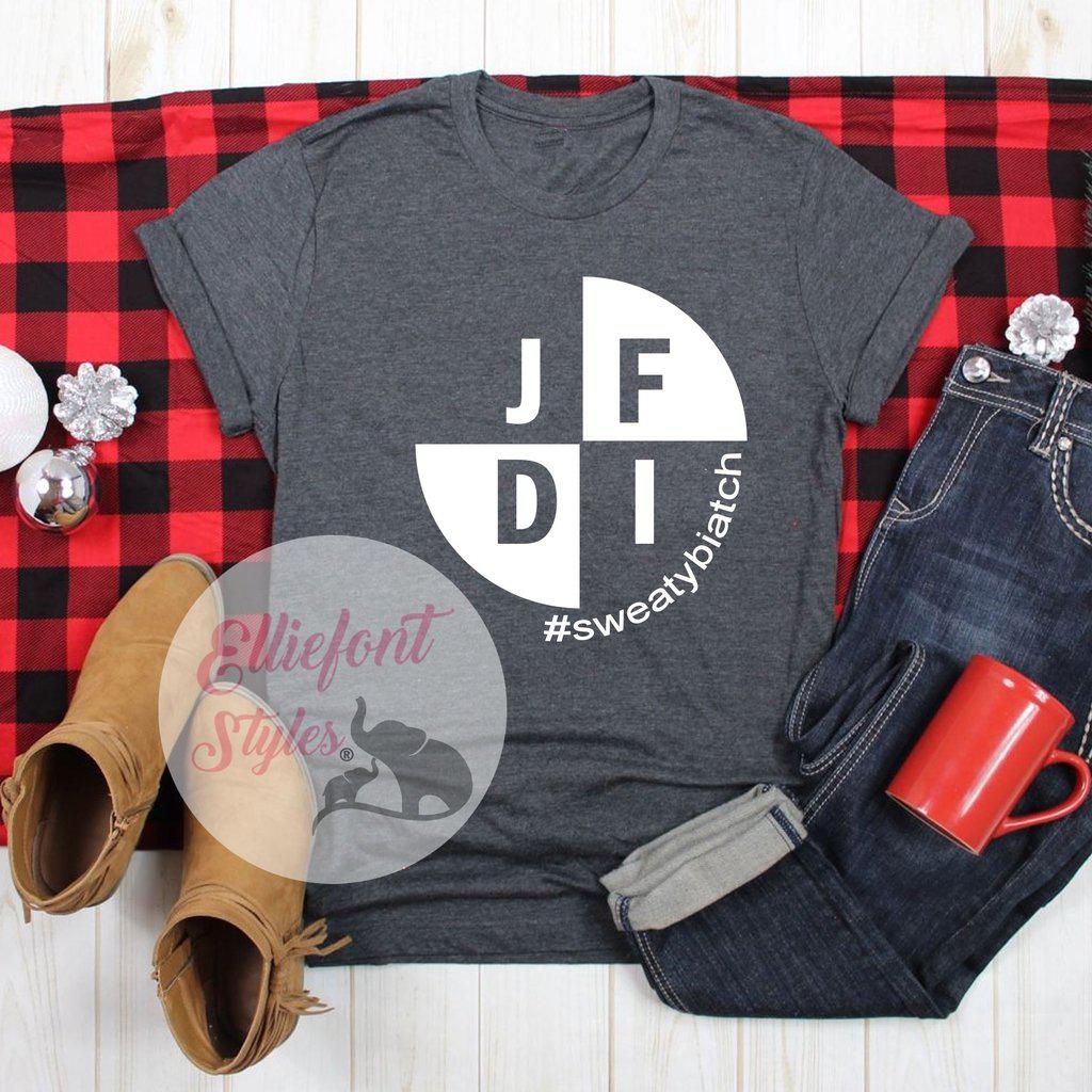 JFDI Shirt - Elliefont Styles