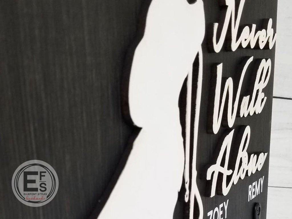 never walk alone dog leash holder