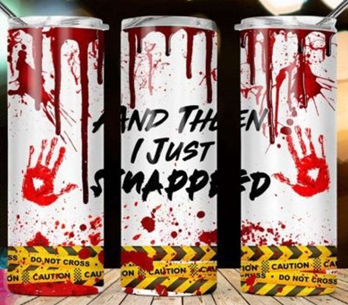 And Then I Just Snapped Stainless steel tumbler