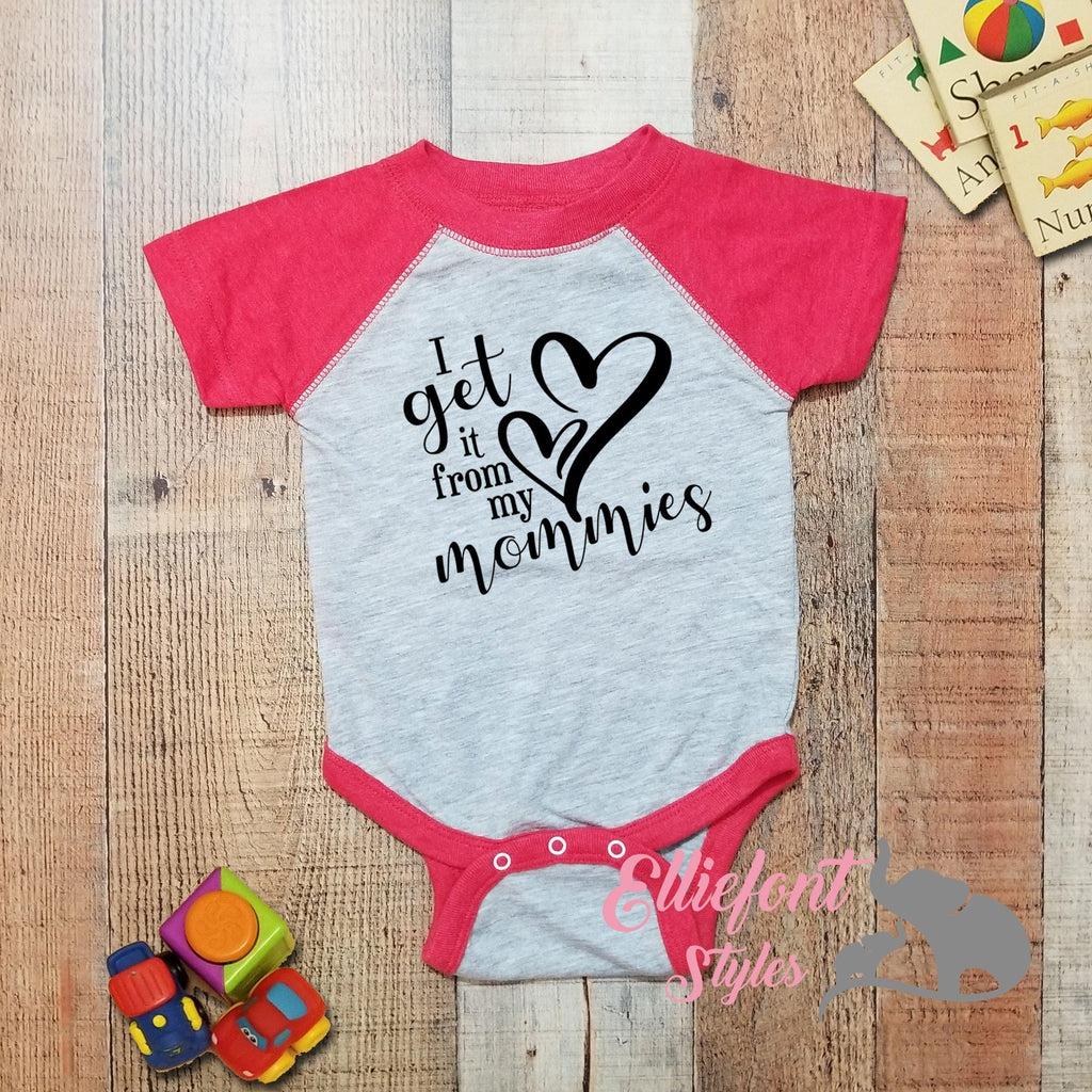 I Get It From My Mommies Infant One Piece | Two Moms | 2 moms | Proud baby | LGBT Gay Lesbian | Newborn Bodysuit | Baby shower gift - Elliefont Styles