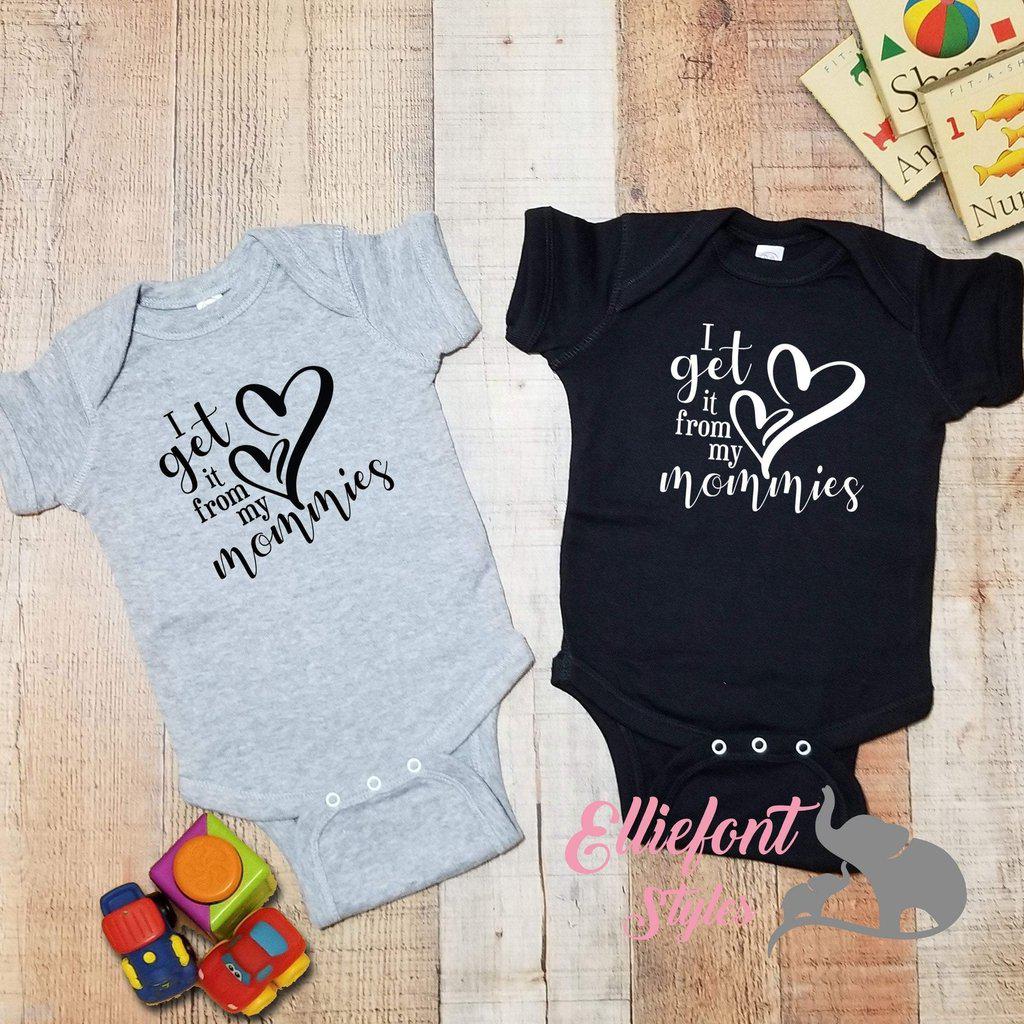 I Get It From My Mommies Infant One Piece | Two Moms | 2 moms | Proud baby | LGBT Gay Lesbian | Newborn Bodysuit | Baby shower gift - Elliefont Styles