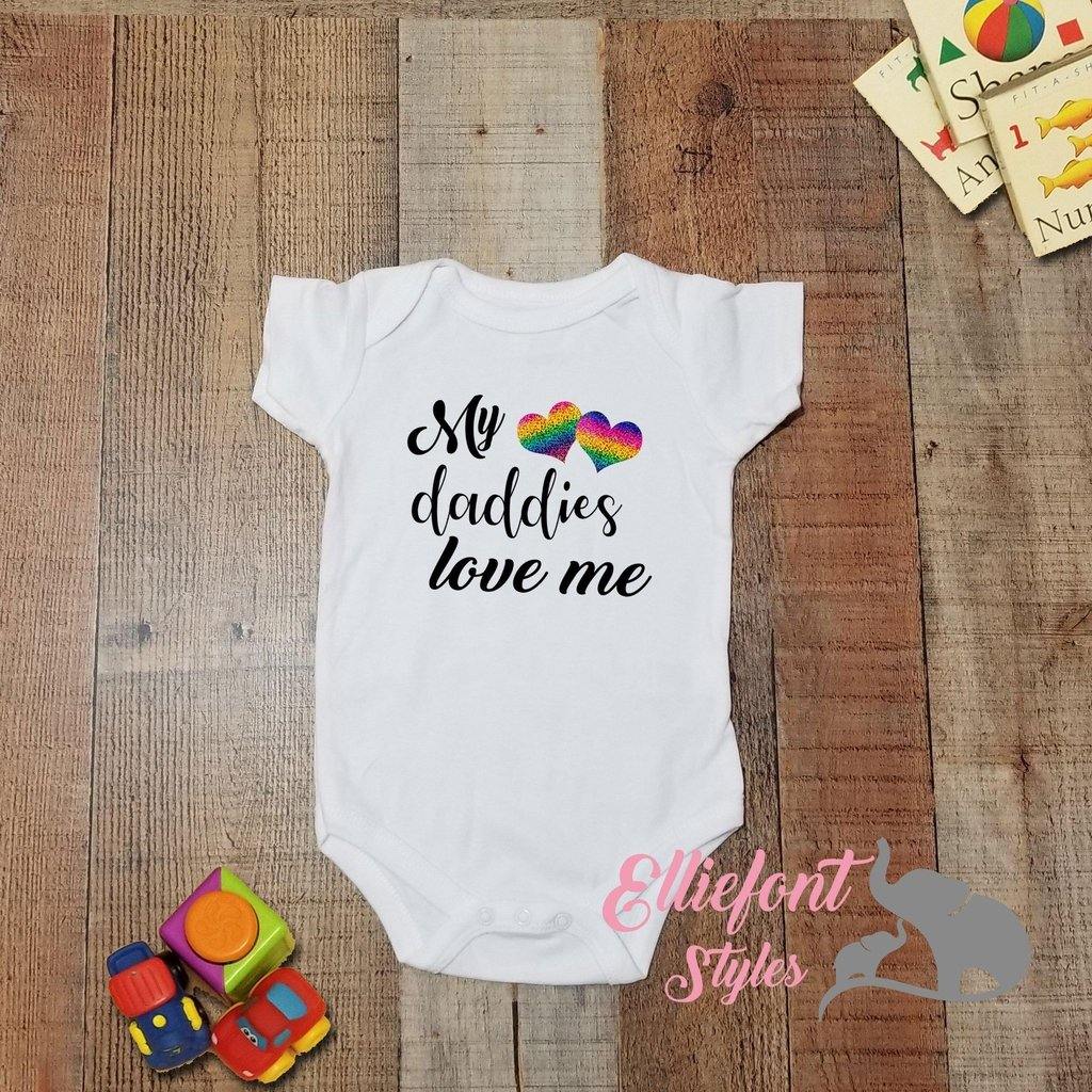 My Daddies Love Me Infant One Piece / Two Dads Bodysuit / Proud Children / 2 dads / LGBT Gay / Baby shower gift / Newborn Gift - Elliefont Styles