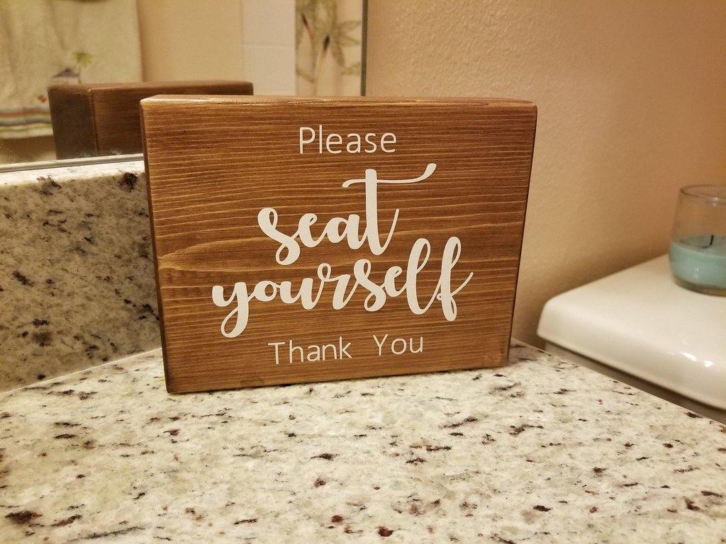 Please Seat Yourself | Wooden Shelf Sign | Unique Gift Ideas | Wood Block Sign | Bathroom Wood Sign | Bathroom Humor - Elliefont Styles