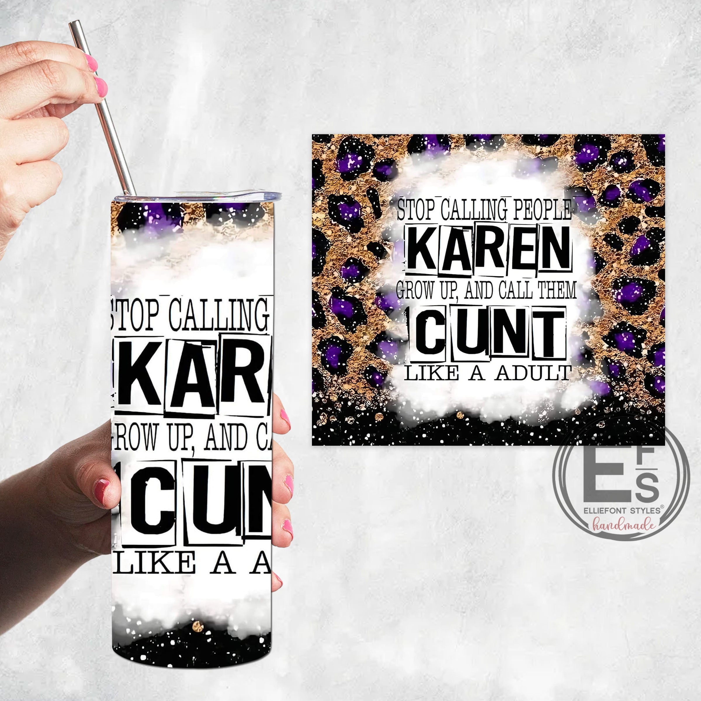 Karen Cunt Stainless steel tumbler