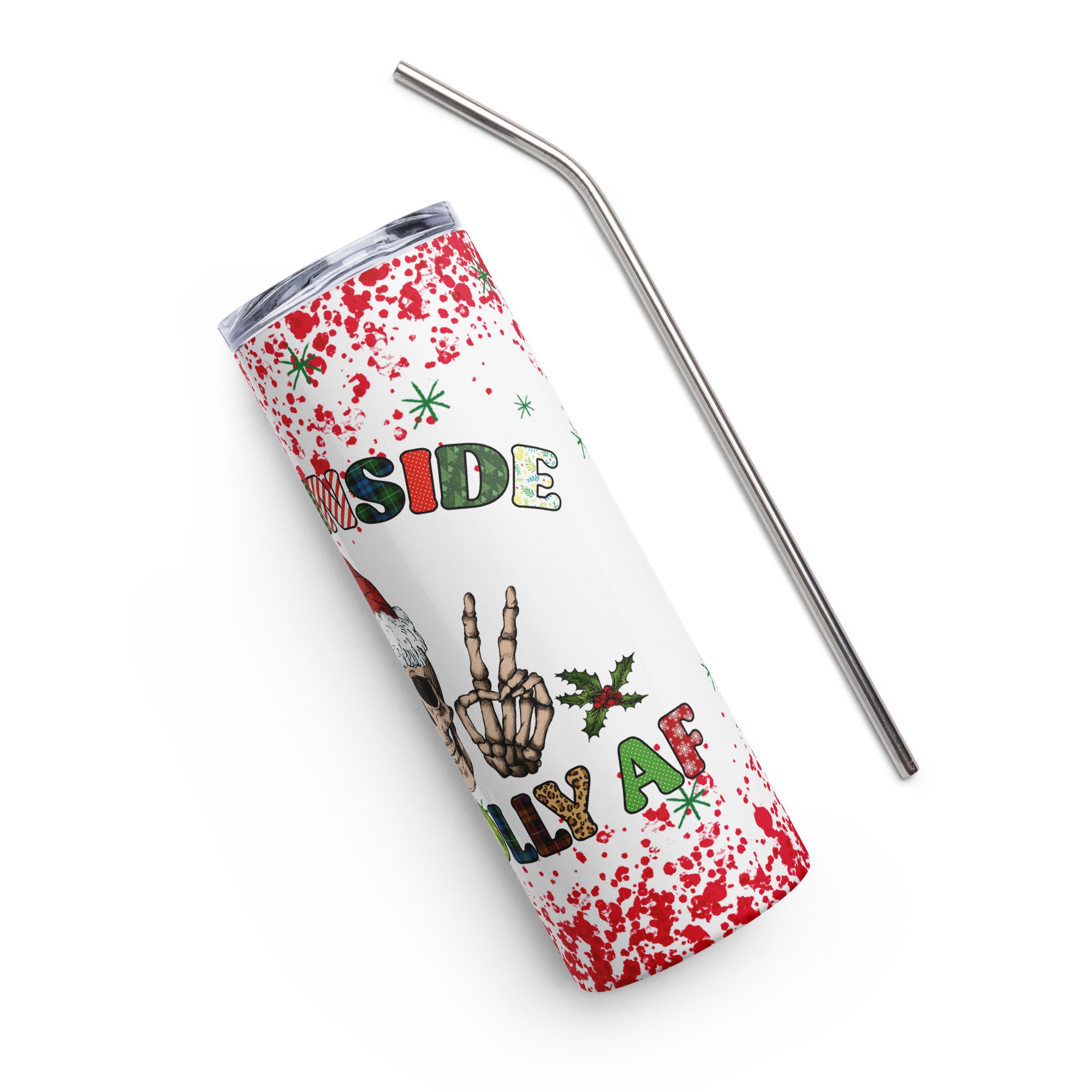 Dead Inside But Jolly AF Stainless steel tumbler