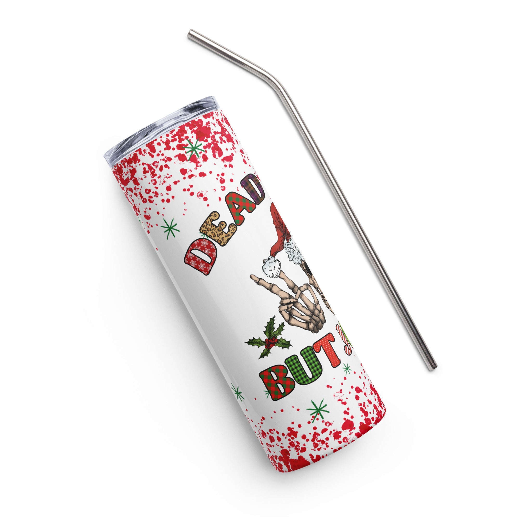 Dead Inside But Jolly AF Stainless steel tumbler