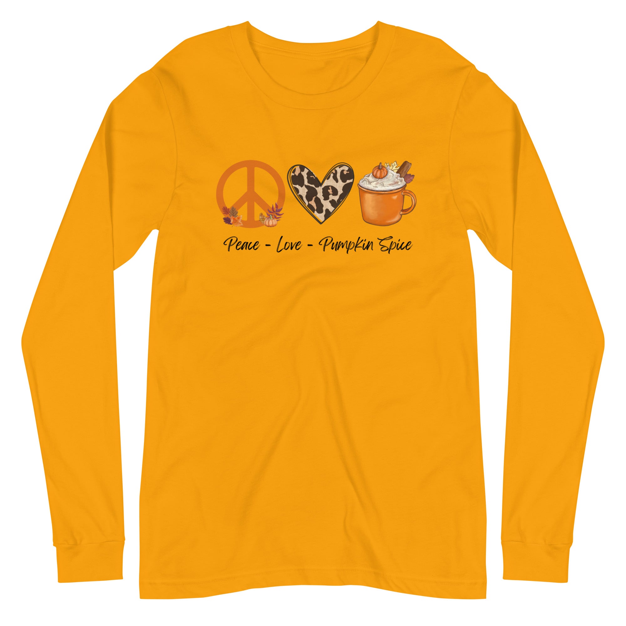 Peace Love Pumpkin Spice Long Sleeve Tee Unisex Shirt