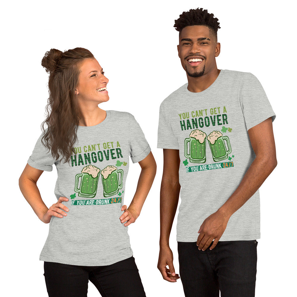 You Can't Get A Hangover St Patrick's Day Shirt