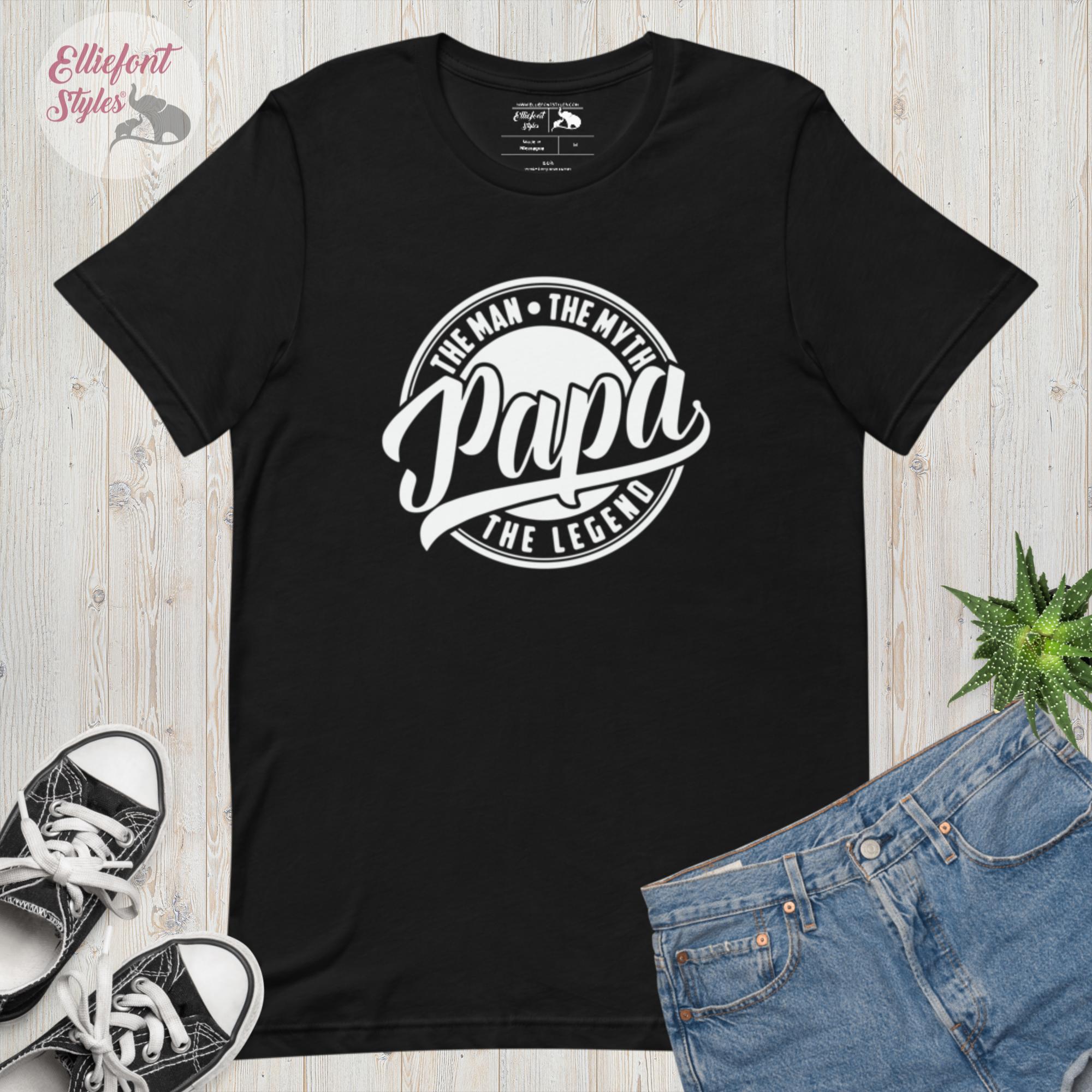 Papa The Man The Myth The Legend Shirt