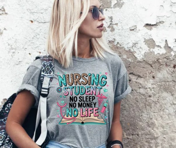 Women’s nursing student shirt with funny no money no sleep design
